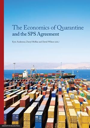 Seller image for The Economics of Quarantine and the Sps Agreement [Soft Cover ] for sale by booksXpress