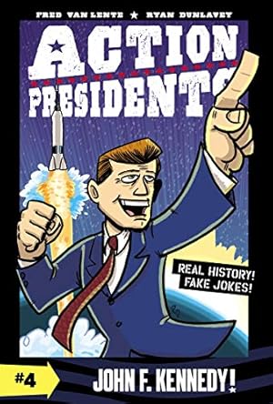 Bild des Verkufers fr Action Presidents #4: John F. Kennedy! by Van Lente, Fred [Hardcover ] zum Verkauf von booksXpress