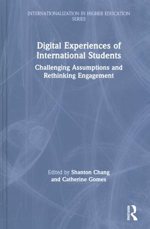 Immagine del venditore per Digital Experiences of International Students : Challenging Assumptions and Rethinking Engagement venduto da GreatBookPricesUK
