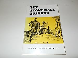 Immagine del venditore per The Stonewall Brigade venduto da Paradise Found Books