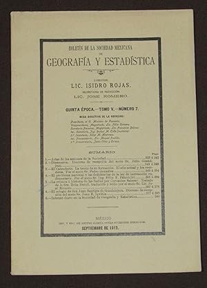 Boletín De La Sociedad Mexicana De Geografía Y Estadística. Quinta Época. Tomo V. Número 7. Septi...