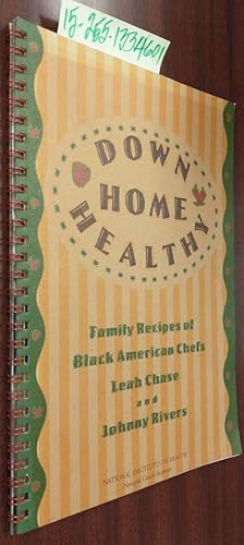 Image du vendeur pour Down Home Healthy: Family Recipes of Black American Chefs mis en vente par Second Story Books, ABAA