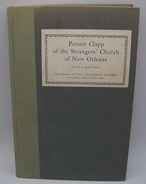 Parson Clapp of the Strangers' Church of New Orleans