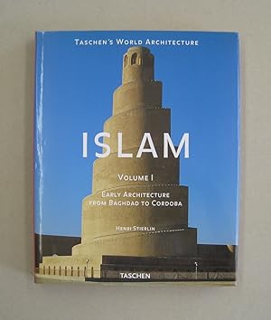 Bild des Verkufers fr Islam Early Architecture Volume I from Baghdad to Jerusalem and Cordoba (World Architecture) zum Verkauf von Midway Book Store (ABAA)