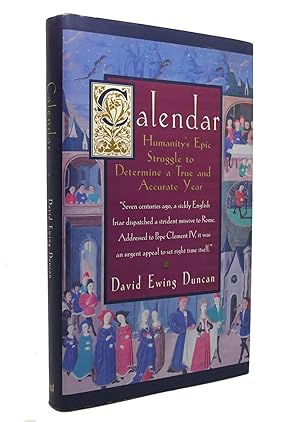 Seller image for CALENDAR Humanity's Epic Struggle to Determine a True and Accurate Year for sale by Rare Book Cellar