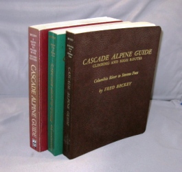 Cascade Alpine Guide. Climbing & High Routes. Three Volumes. Columbia River to Stevens Pass; Stev...