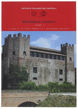 RESTAURI DI CASTELLI. Volume 1 (relazioni presentate agli incontri di studio sul restauro dei cas...
