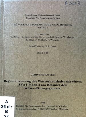 Seller image for Regionalisierung des Wasserhaushalts mit einem SVAT-Modell am Beispiel des Weser-Einzugsgebiets. M�nchener geographische Abhandlungen / Reihe B ; Bd. 28. for sale by books4less (Versandantiquariat Petra Gros GmbH & Co. KG)