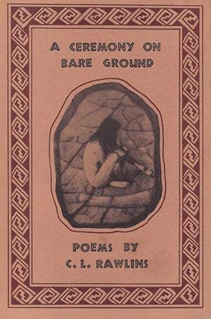 Imagen del vendedor de A Ceremony On Bare Ground a la venta por Ken Sanders Rare Books, ABAA