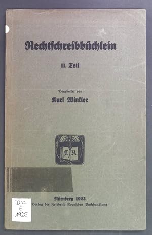 Image du vendeur pour Rechtschreibbchlein II. Teil. mis en vente par books4less (Versandantiquariat Petra Gros GmbH & Co. KG)