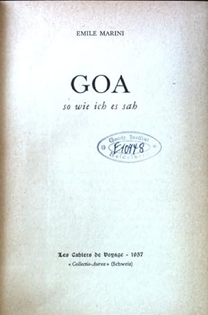 Image du vendeur pour Goa so wie ich es sah. mis en vente par books4less (Versandantiquariat Petra Gros GmbH & Co. KG)