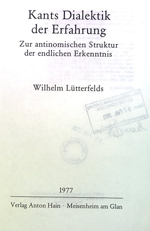 Immagine del venditore per Kants Dialektik der Erfahrung : zur antinom. Struktur d. endl. Erkenntnis. Monographien zur philosophischen Forschung ; Bd. 151 venduto da books4less (Versandantiquariat Petra Gros GmbH & Co. KG)