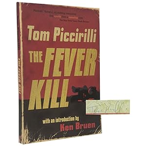 Imagen del vendedor de The Fever Kill [Signed] a la venta por Downtown Brown Books