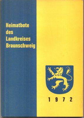 Image du vendeur pour Heimatbote des Landkreises Braunschweig 1972. mis en vente par Leonardu