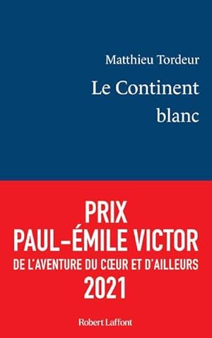 le continent blanc