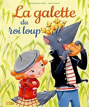 la galette du roi loup