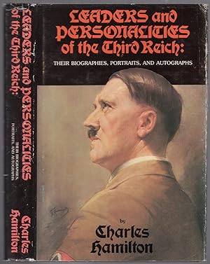 Immagine del venditore per Leaders and Personalities of the Third Reich: Their Biographies, Portraits, and Autographs venduto da Between the Covers-Rare Books, Inc. ABAA