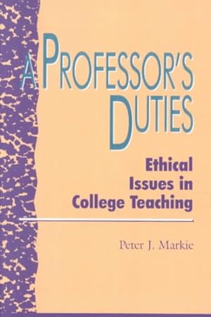 Seller image for Professor's Duties : Ethical Issues in College Teaching for sale by GreatBookPrices
