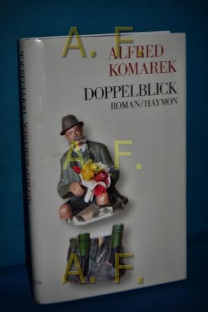 Bild des Verkufers fr Doppelblick : Roman. zum Verkauf von Antiquarische Fundgrube e.U.
