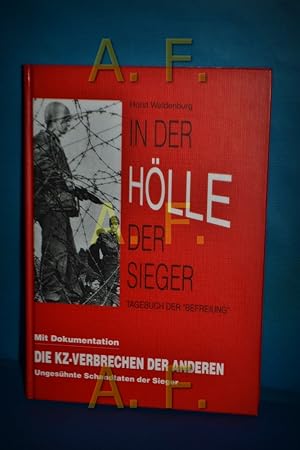 Seller image for In der Hlle der Sieger. Tagebuch der "Befreiung" for sale by Antiquarische Fundgrube e.U.