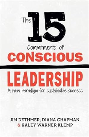 Seller image for 15 COMMITMENTS OF CONSCIOUS LEADERSHIP for sale by GreatBookPricesUK