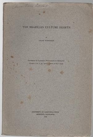 Imagen del vendedor de The Brazilian Culture Hearth. University of California Publications in Geography Vol. 3. No. 3. a la venta por Time Booksellers