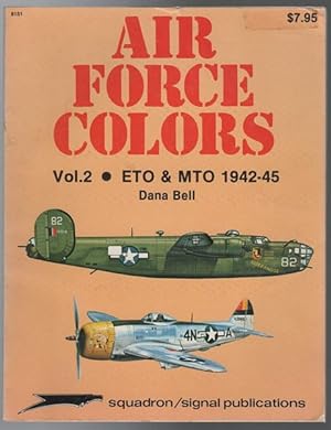 Immagine del venditore per Air Force Colors Vol. 2. ETO & MTO 1942-45. venduto da Time Booksellers