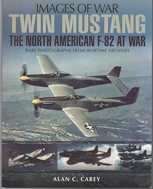 Seller image for Images Of War Twin Mustang The North American F-82 at War. for sale by Time Booksellers