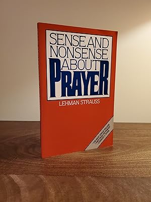 Sense And Nonsense About Prayer - LRBP