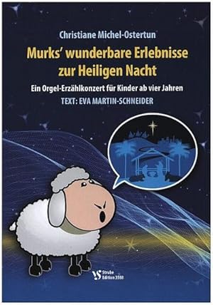 Bild des Verkufers fr Murks' wunderbare Erlebnisse zur Heiligen Nachtfr Sprecher und Orgel : Partitur zum Verkauf von AHA-BUCH GmbH