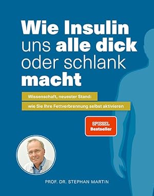 Bild des Verkufers fr Wie Insulin uns alle dick oder schlank macht zum Verkauf von moluna