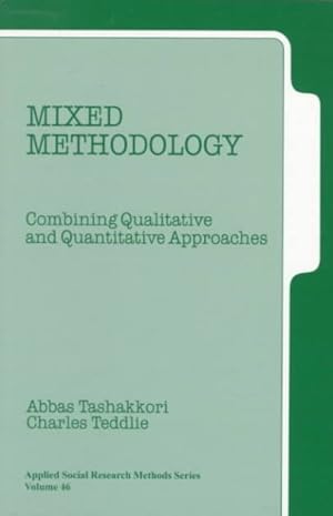 Image du vendeur pour Mixed Methodology : Combining Qualitative and Quantitative Approaches mis en vente par GreatBookPricesUK