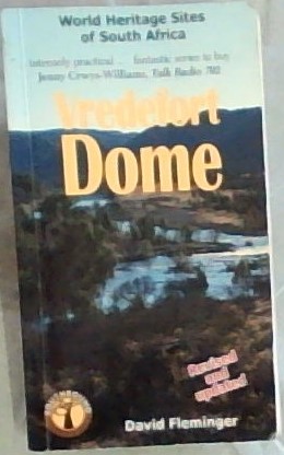 Immagine del venditore per Vredefort Dome: World Heritage Sites of South Africa (World Heritage Sites of South Africa Travel Guides) venduto da Chapter 1