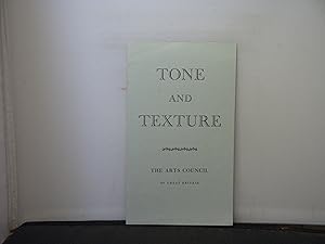 Tone and Texture, Catalogue of an exhibition mounted by The Arts Council of Great Britain