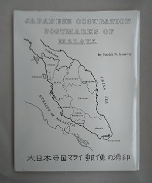 Japanese Occupation Postmarks of Malaya 1942-1945.