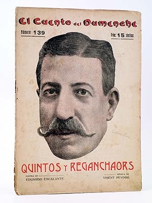 EL CUENTO DEL DUMENCHE 139. QUINTOS Y REGANCHAORS I (Eduardo Escalante) Carceller, 1916