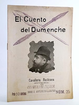 EL CUENTO DEL DUMENCHE 25. CAVALLERÍA RUSTICANA (Constantí Piquer) Valencia, 1909