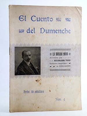 EL CUENTO DEL DUMENCHE 4. LA MÚSICA NÓVA (Maximiliano Tous) Valencia, 1908