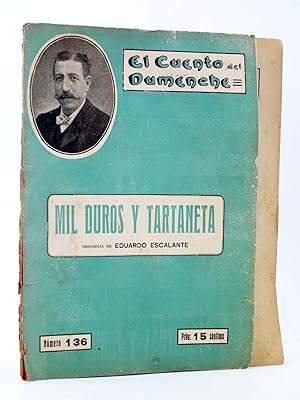 EL CUENTO DEL DUMENCHE 136. MIL DUROS Y TARTANETA I (Eduardo Escalante) Carceller, 1916