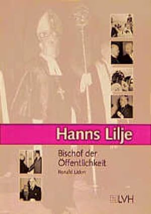 Bild des Verkufers fr Hanns Lilje: Bischof der ffentlichkeit zum Verkauf von Gerald Wollermann