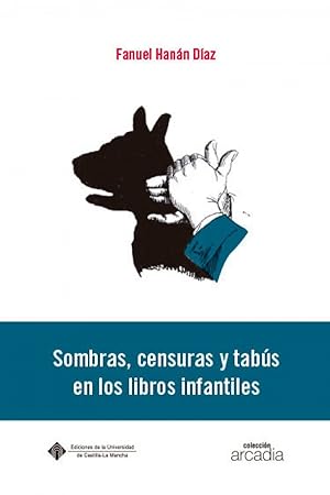 Imagen del vendedor de Sombras, censuras y tabs en los libros infantiles a la venta por Imosver