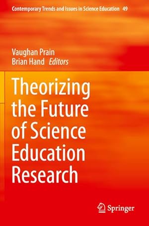 Bild des Verkufers fr Theorizing the Future of Science Education Research zum Verkauf von AHA-BUCH GmbH