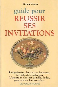 Seller image for Guide pour r?ussir ses invitations - Virginia Vosgien for sale by Book Hmisphres