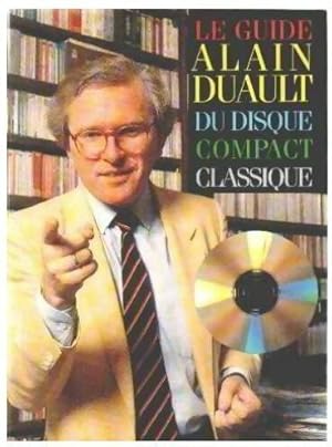 Image du vendeur pour Le guide du disque compact classique - Alain Duault mis en vente par Book Hmisphres