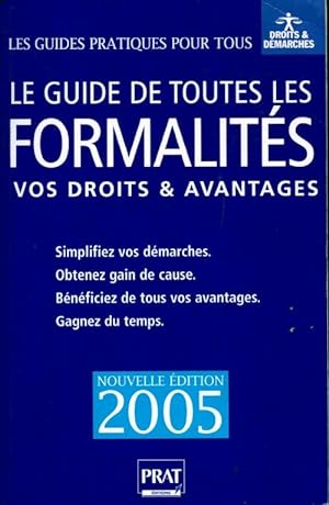 Le guide de toutes les formalit?s 2005 - Sylvie Peylaboud