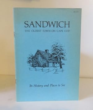 Seller image for Sandwich, the Oldest Town on Cape Cod for sale by BRIMSTONES