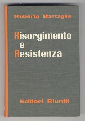 Bild des Verkufers fr Risorgimento e Resistenza. A cura di Ernesto Ragionieri. zum Verkauf von Libreria Oreste Gozzini snc