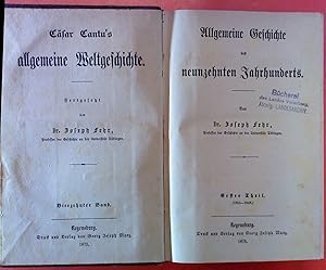 Seller image for Allgemeine Geschichte des neunzehnten Jahrhunderts. Erster Theil (1815-1848). Csar Cantus allgemeine Weltgeschichte. VIERZEHNTER BAND for sale by biblion2