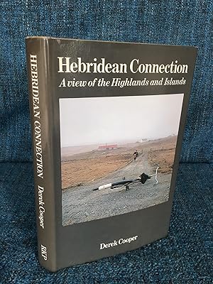 Seller image for Hebridean Connection: A View of the Highlands and Islands for sale by Kerr & Sons Booksellers ABA