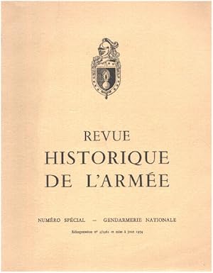 Seller image for Revue historique de l'arme / numro spcial : gendarmerie / illustrations en noir et blanc for sale by librairie philippe arnaiz